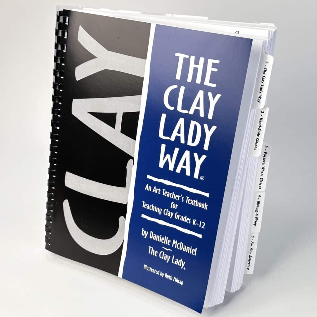 The Clay Lady Way Textbook